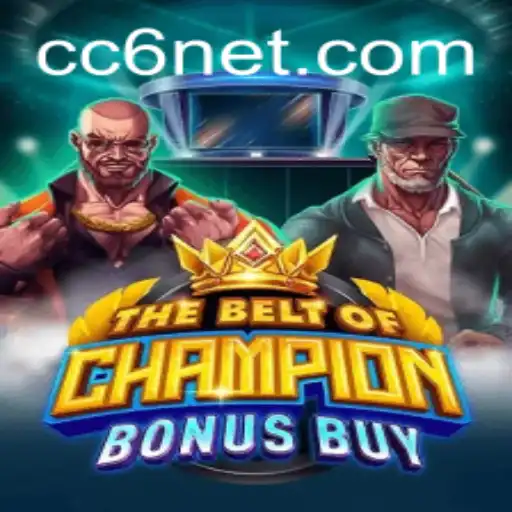 Exploring the Exciting World of TheBeltOfChampionBonusBuy and Its Unique Challenge CC6